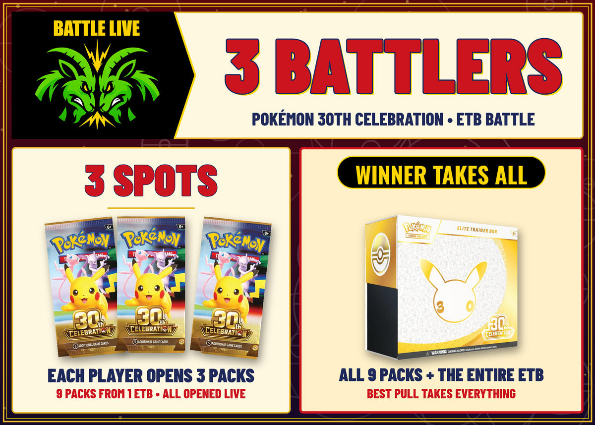 30th Celebration Elite Trainer Box Battle - 3 spots, each opens 3 packs, WINNER TAKES ALL: best pull wins all 9 packs and the entire ETB